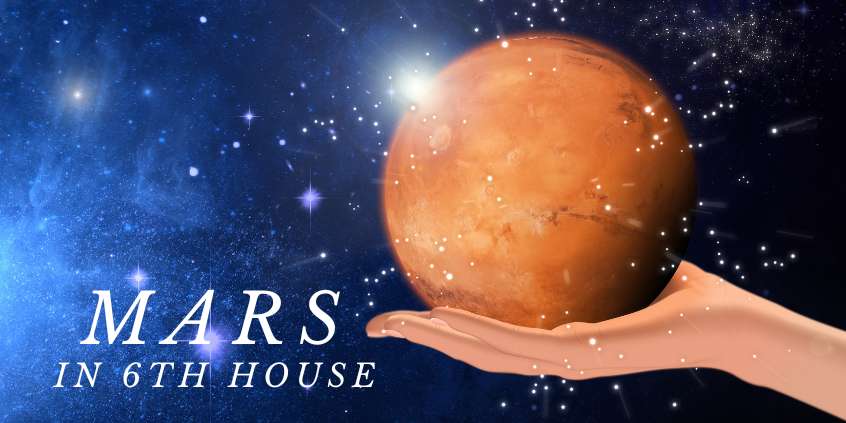 Mars in Sixth House